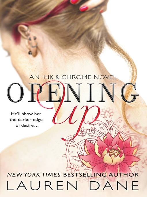 Title details for Opening Up by Lauren Dane - Available